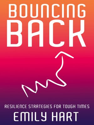 cover image of Bouncing Back--Resilience Strategies for Tough Times